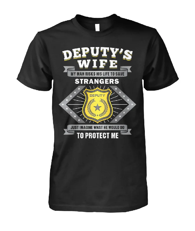 Deputy's Wife My Man Risk His Life to Save Stranger Shirts and Hoodies Hoodie with Oversized Fit Loose Comfortable