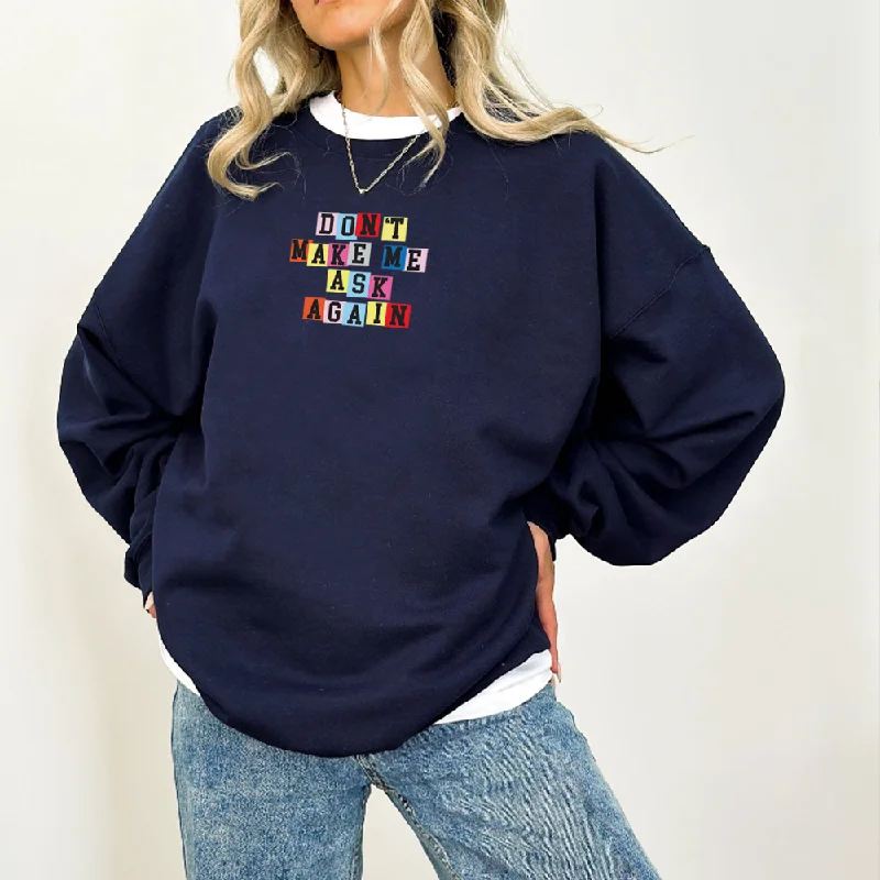 Generation: Mum - Don't Make Me Ask Again Women's Sweatshirt Hoodie with Turtle Neck Cozy Winter