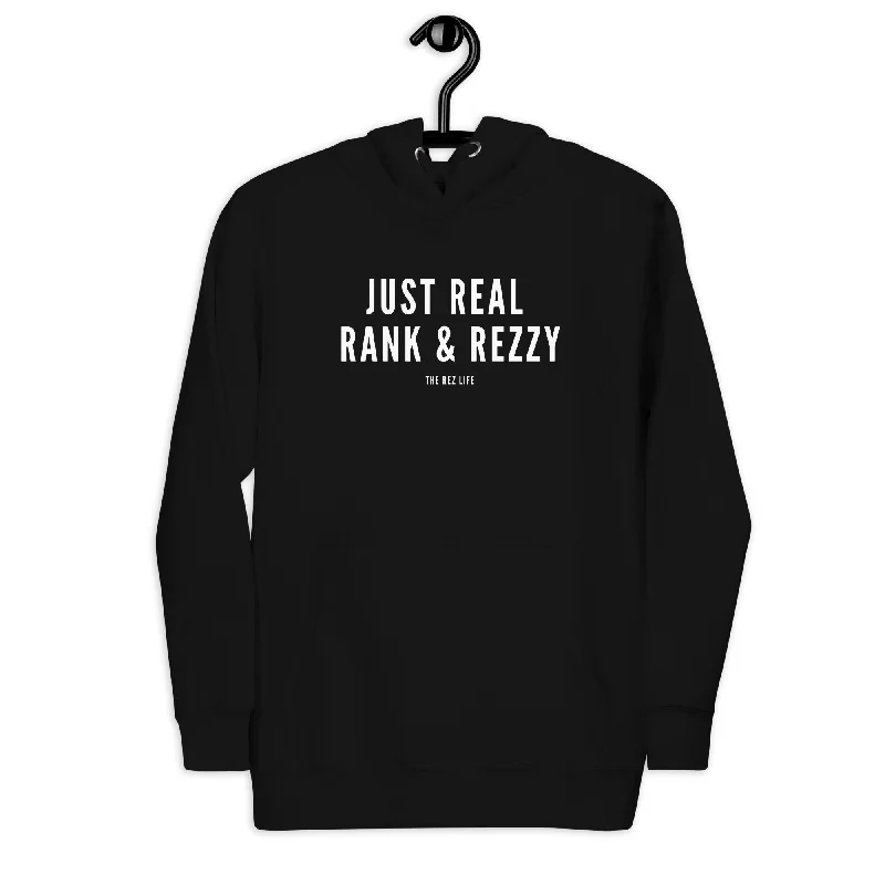 Not Even A Little, JUST REAL RANK & REZZY! Hoodie Hoodie with Button Classic Timeless