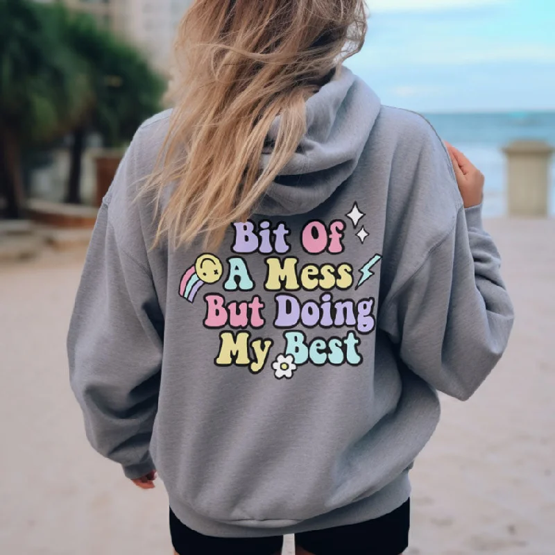 Bit Of A Mess (Doing My Best) Back Hoodie Hoodie with Typography Text Message