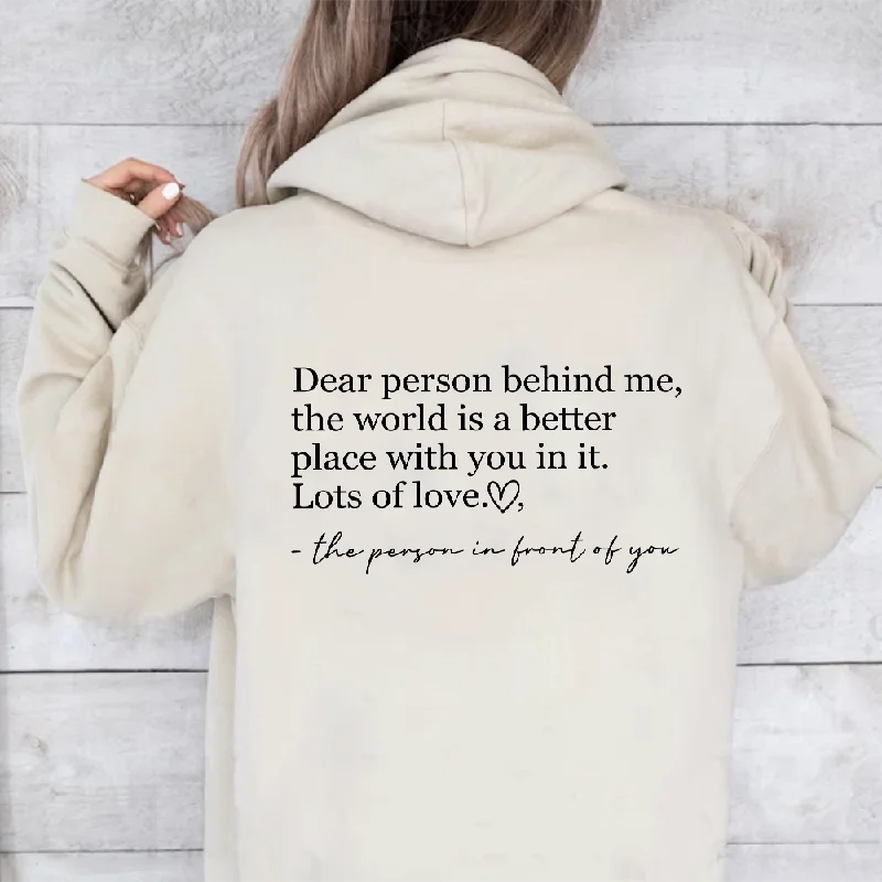 Dear Person Behind Me Back Logo Hoodie Hoodie with Toggle Buttons Decorative Unique