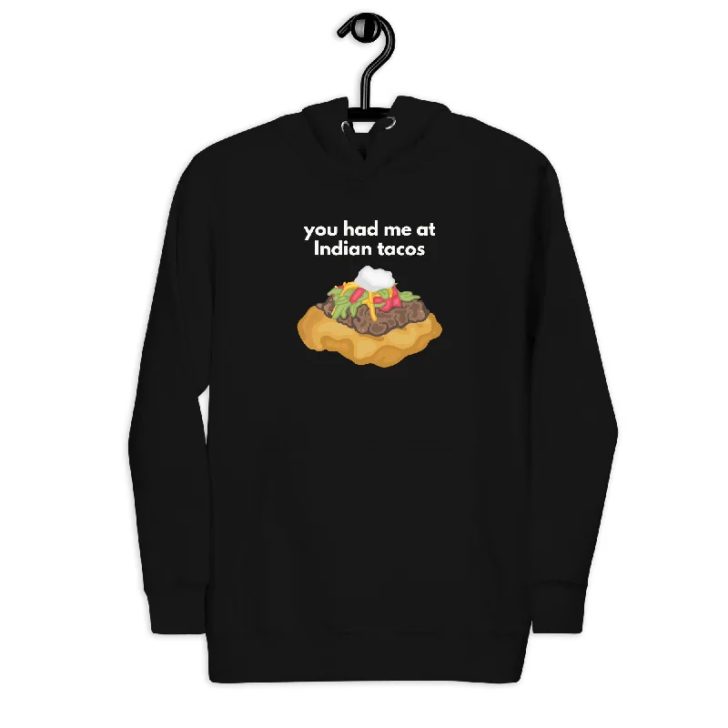 You Had Me At (Hello) Indian Tacos Hoodie Hoodie with Cropped Fit Short Trendy