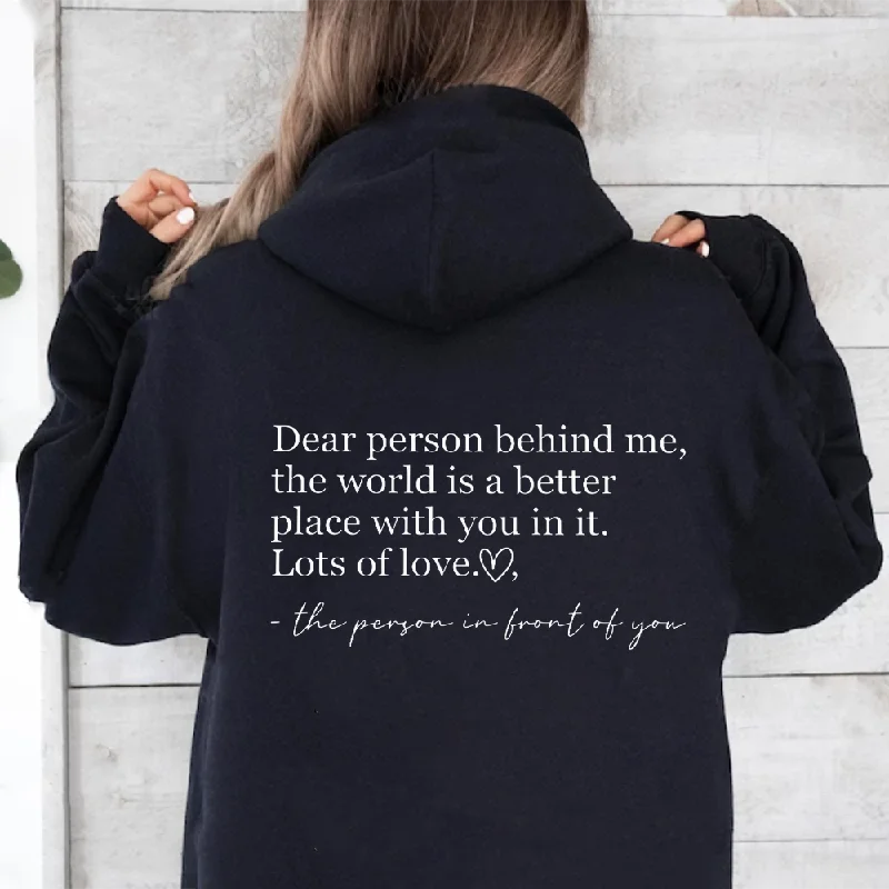 Dear Person Behind Me Back Logo Hoodie Zip Hoodie Drawstring Kangaroo Pocket