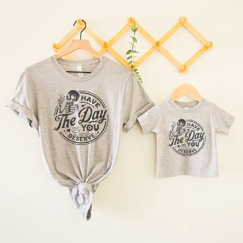 Have The Day You Deserve Mum & Kid Matching T-shirts Seamless Knitted Crochet