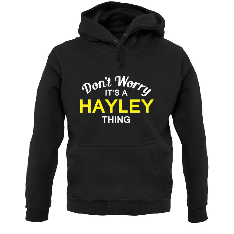 Don't Worry It's a HAYLEY Thing! Unisex Hoodie Zip Hoodie Drawstring Kangaroo Pocket Don't Worry It's a HAYLEY Thing! Unisex Hoodie Zip Hoodie Drawstring Kangaroo Pocket