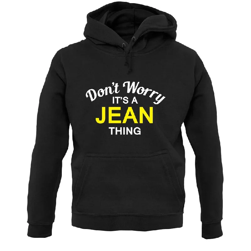 Don't Worry It's a JEAN Thing! Unisex Hoodie Hoodie with Stripes Bold Sporty